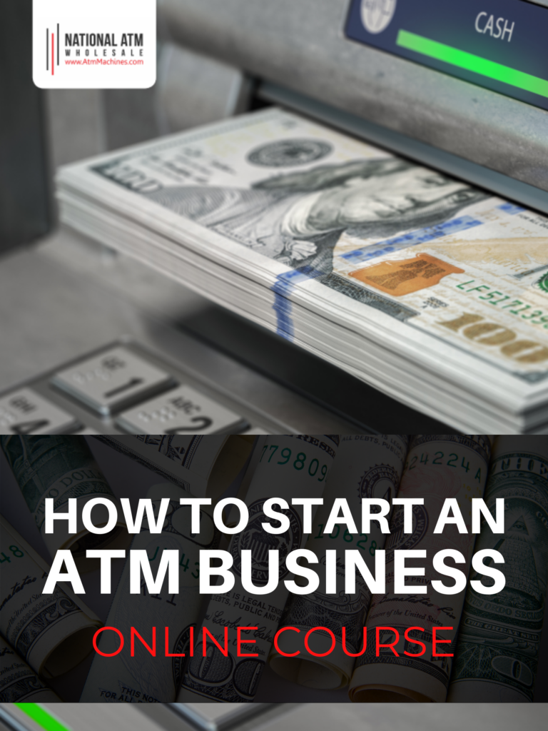 Online ATM Business Course — Start Your ATM Empire Today!